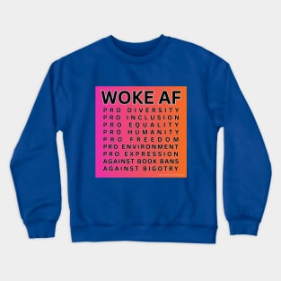 Woke AF Crewneck Sweatshirt